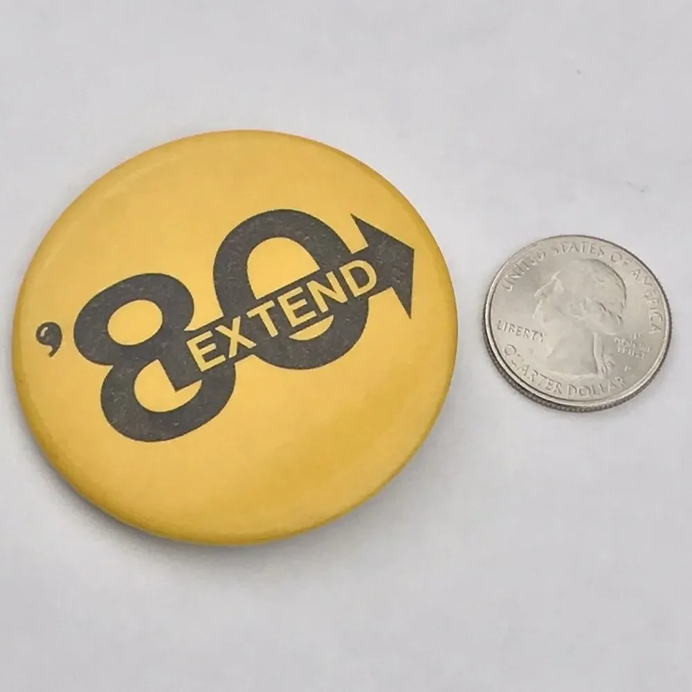 ‘80 Extend Vintage Pin Button Pinback 1980 Arrow
